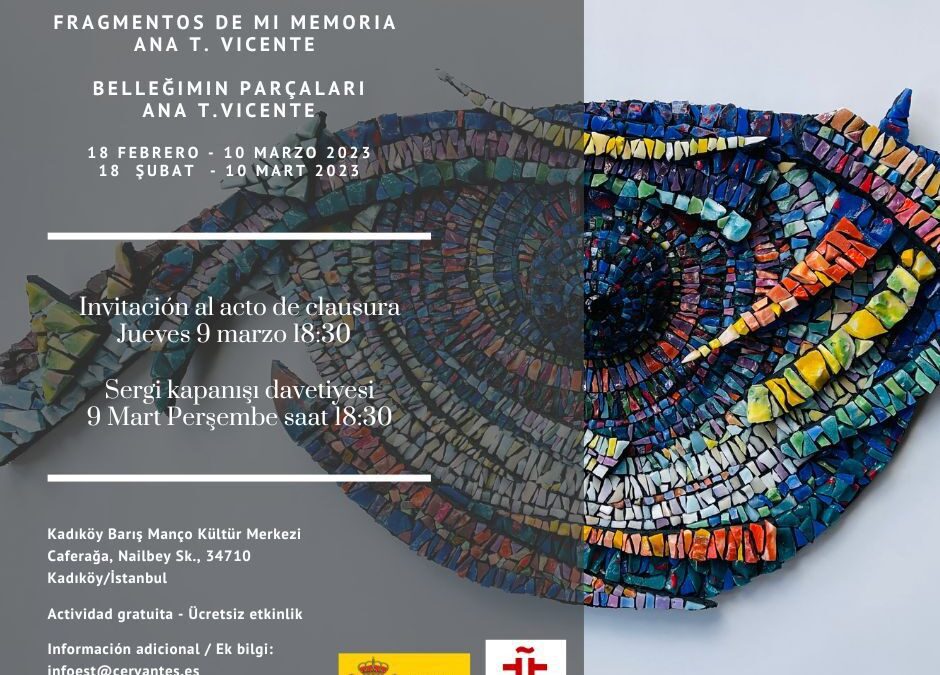 Exposición ¨Fragmentos de mi memoria» en el Instituto Cervantes de Estambul